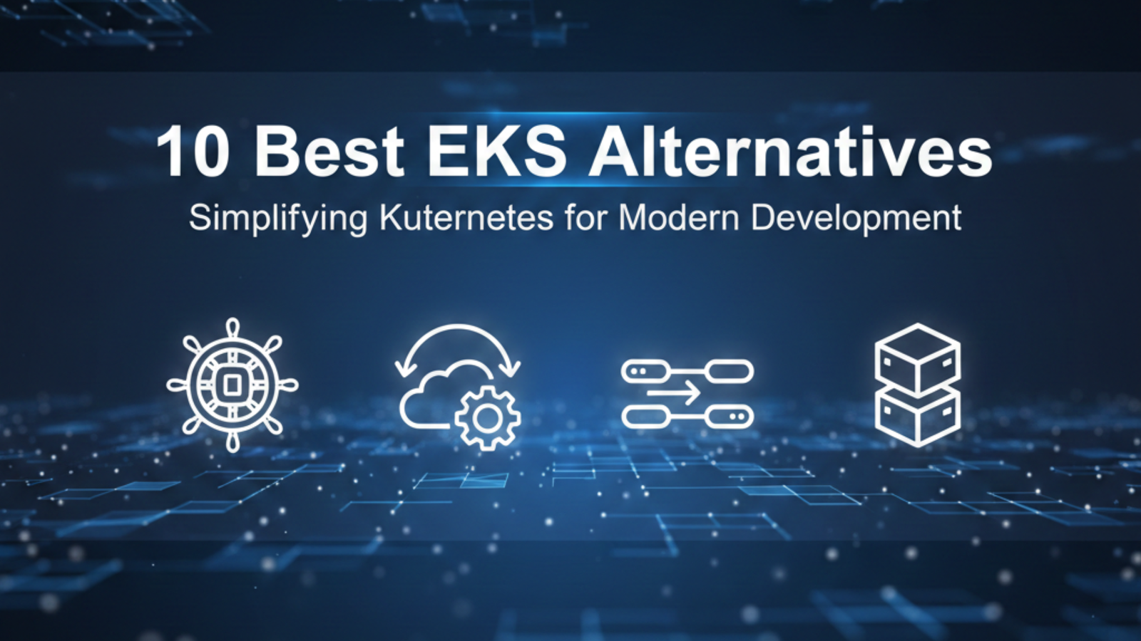 10 Best EKS Alternatives: Simplifying Kubernetes for Modern Development image 1